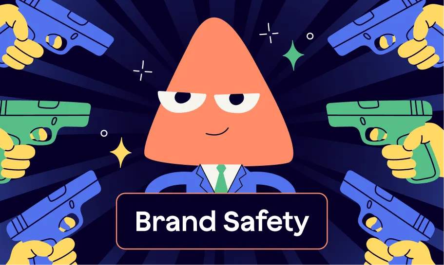 Brand Safety Programmatic: Your Guide to Ad Fraud Prevention and Winning Users' Trust