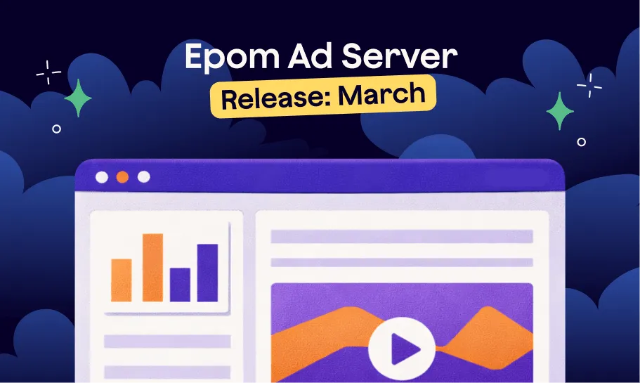 Epom Ad Server 143: New Tools for Device Intelligence & Fraud Control