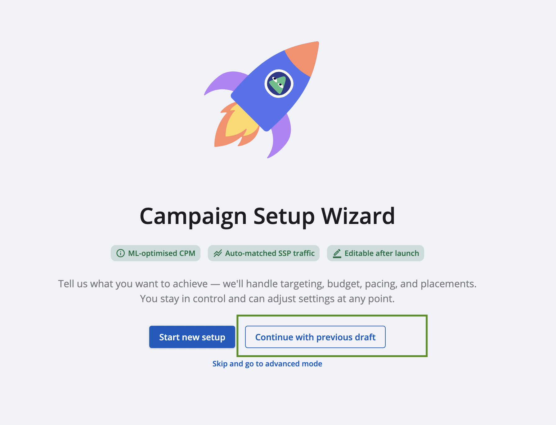 The Wizard's start screen: resume a saved draft, or start a new setup.
