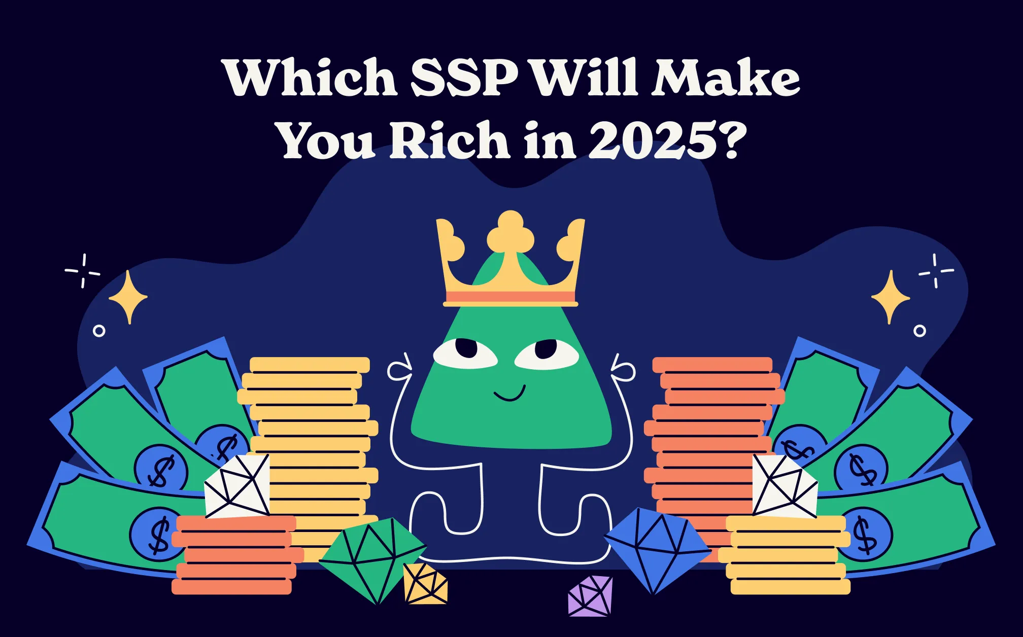 Top Supply-Side Platforms: Which SSP Will Make You Rich in 2025? Let's Find Out!