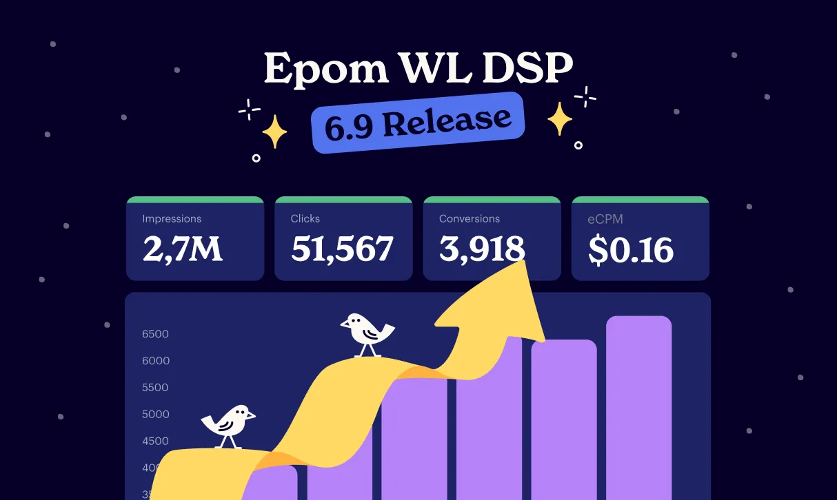 Epom WL DSP 6.9.2 or HTML5: Finally, Arrived